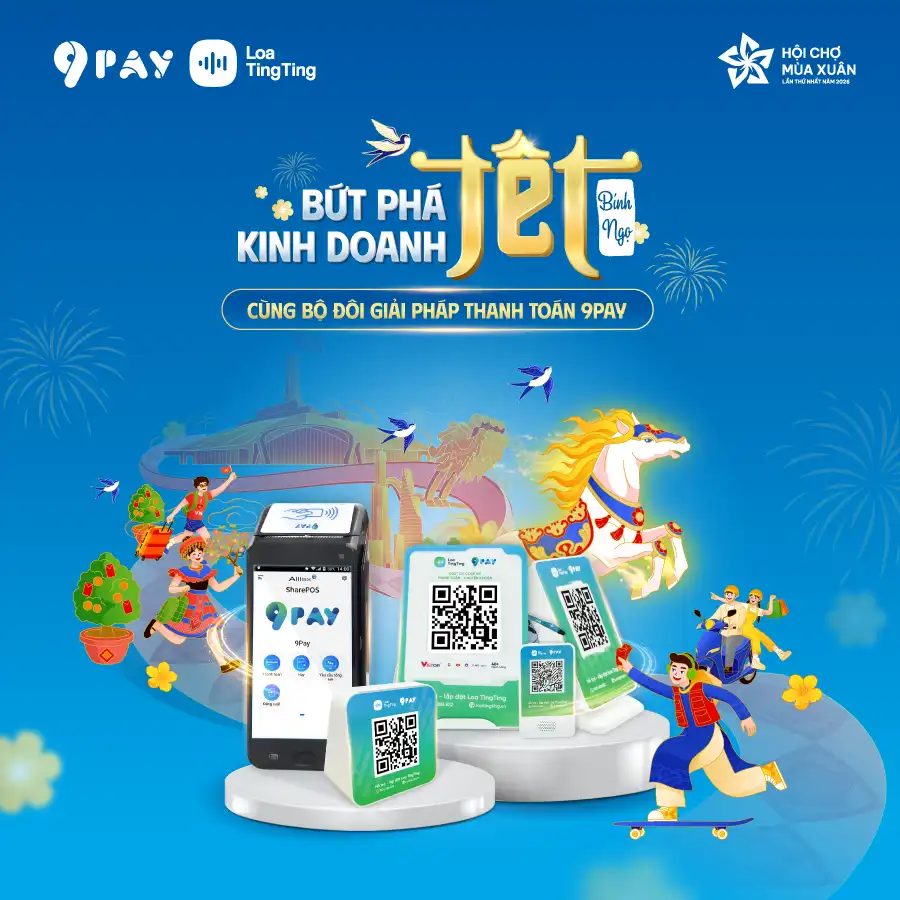 9Pay mang giải pháp thanh toán và ưu đãi độc quyền đến Hội chợ Mùa Xuân 2026 9Pay mang giải pháp thanh toán và ưu đãi độc quyền đến Hội chợ Mùa Xuân 2026